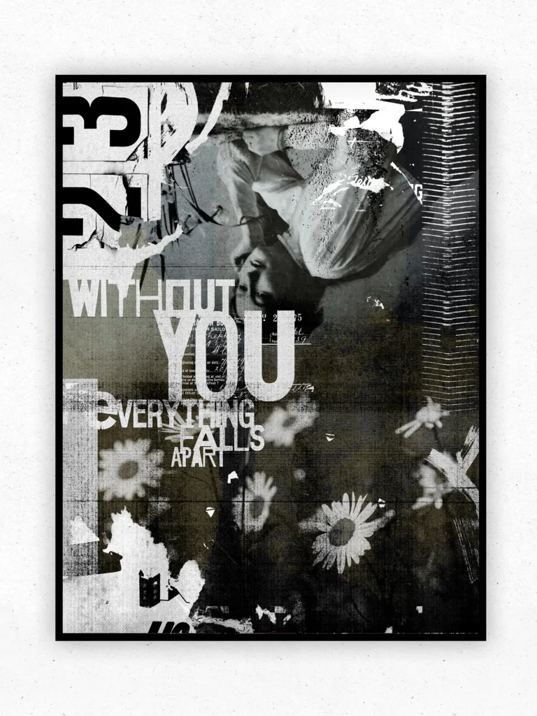 Without you everything falls apart - Digital Collage by Josh Dunaway